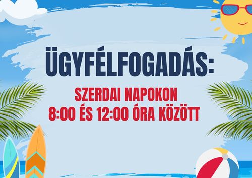 Ügyfélfogadás a nyári szünetben